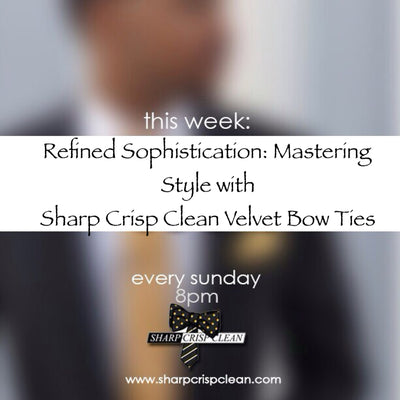 Refined Sophistication: Mastering Style with Sharp Crisp Clean Velvet Bow Ties